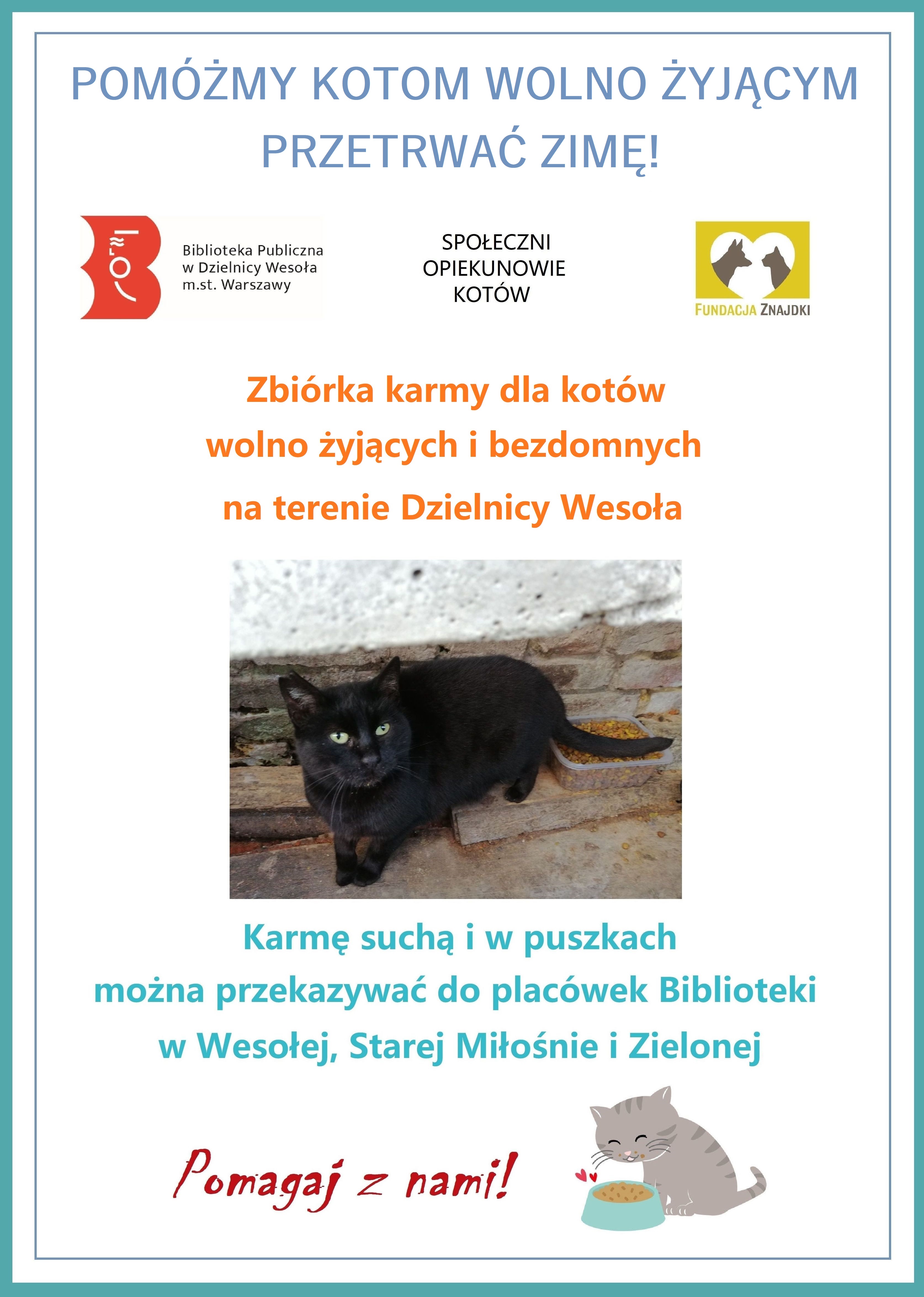 Plakat promujący zbiórkę karmy dla kotów wolno żyjących i bezdomnych w dzielnicy Wesoła.